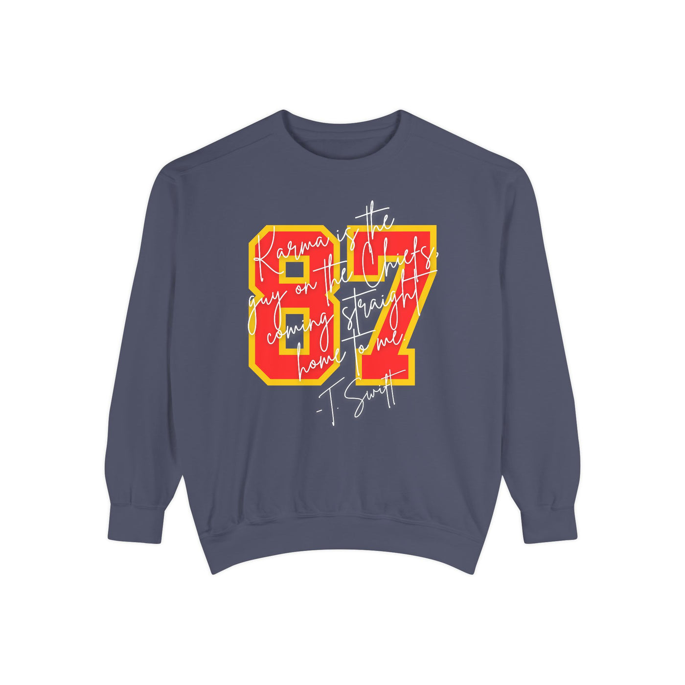 87 Karma Football Season Sweatshirt (COMFORT COLORS)