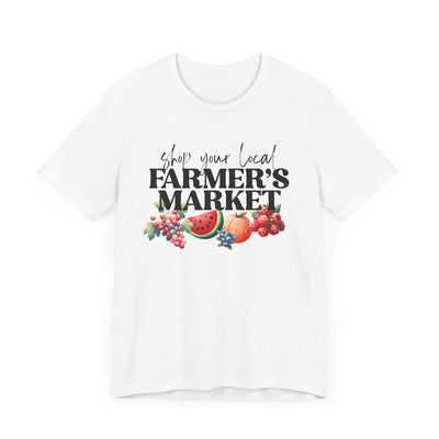 Shop Your Local Farmer's Market Tee (Bella and Canvas)