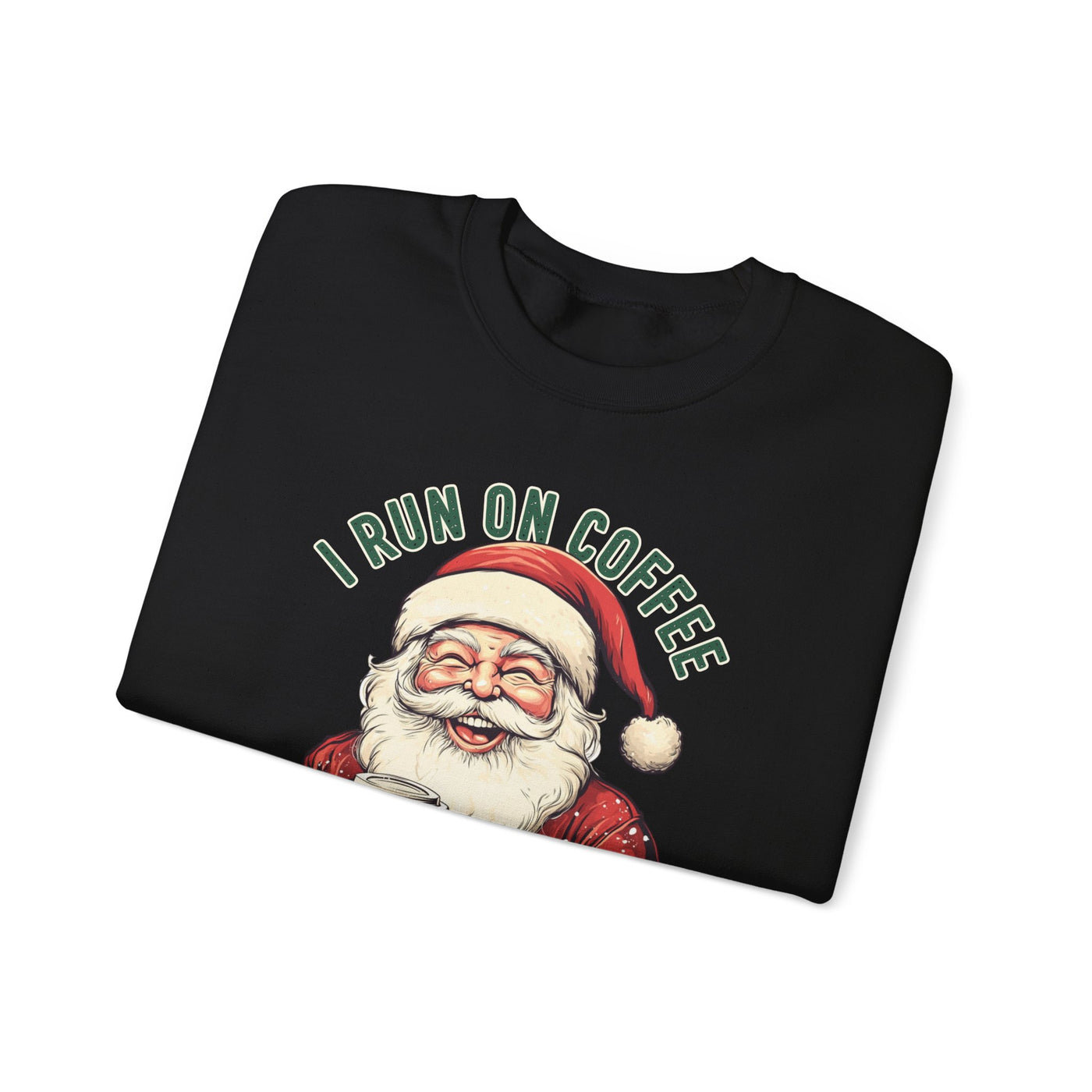 I RUN ON COFFEE AND CHRISTMAS CHEER SWEATSHIRT (GILDAN)