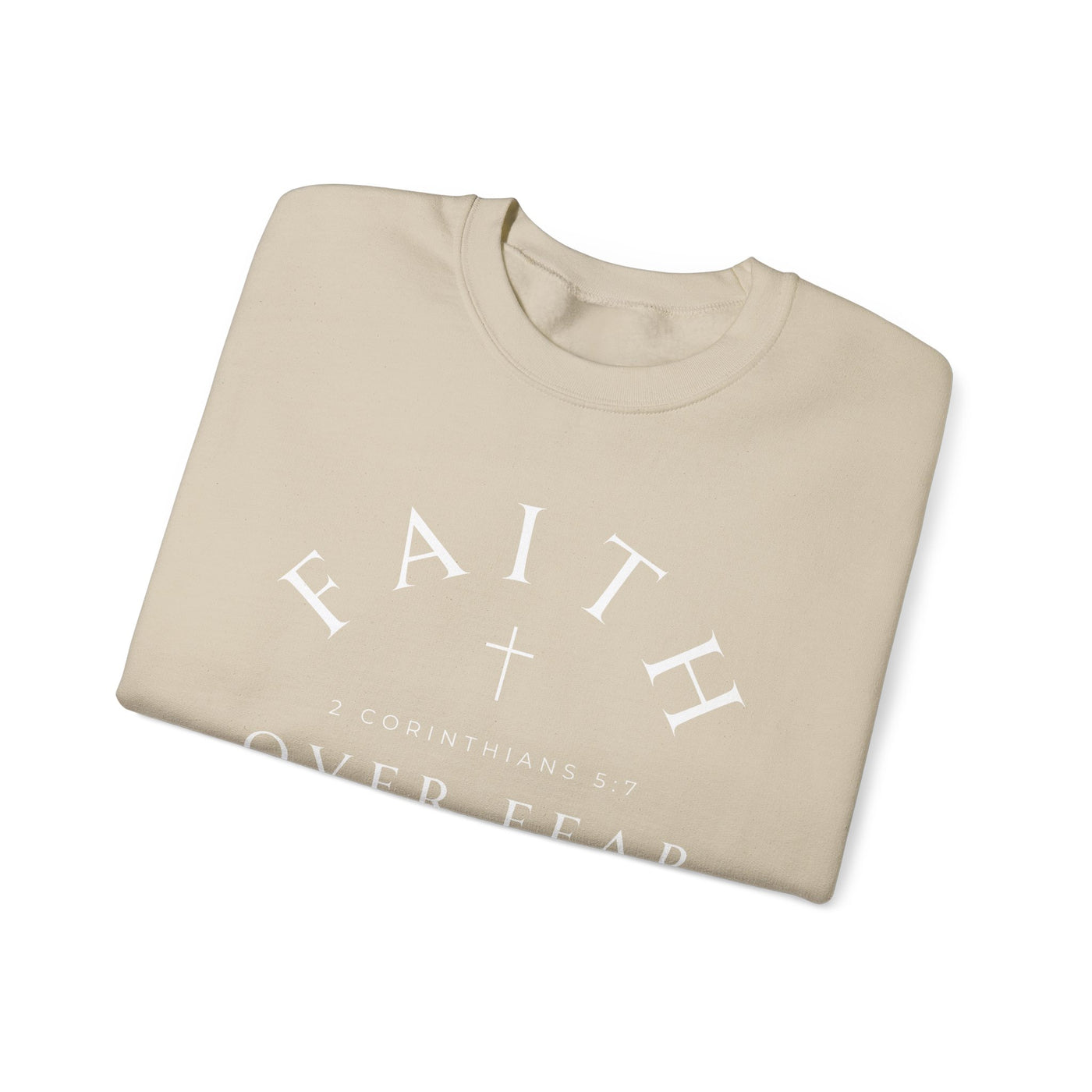 FAITH OVER FEAR SWEATSHIRT (GILDAN)