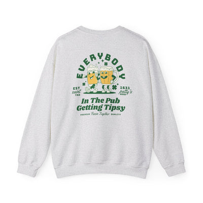 Everybody in the Pub Getting Tipsy 2 Sided Print Sweatshirt  (GILDAN)