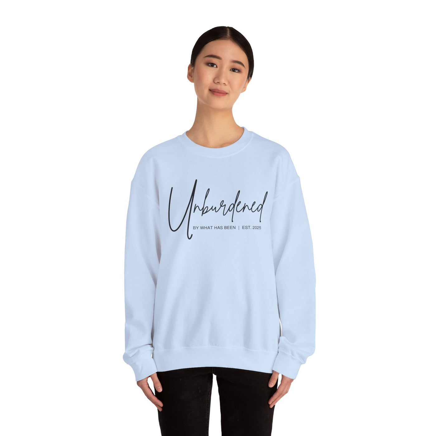 UNBURDENED BY WHAT HAS BEEN SWEATSHIRT (GILDAN)