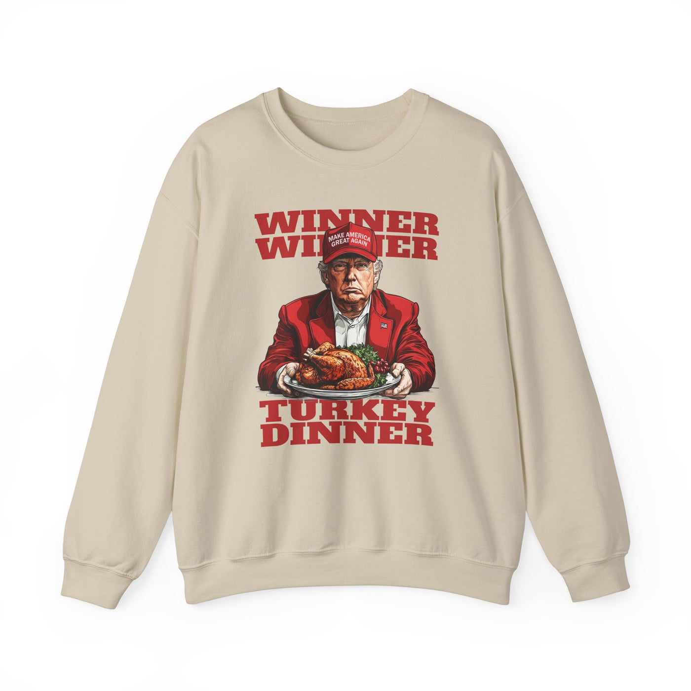 WINNER WINNER TURKEY DINNER SWEATSHIRT (GILDAN)