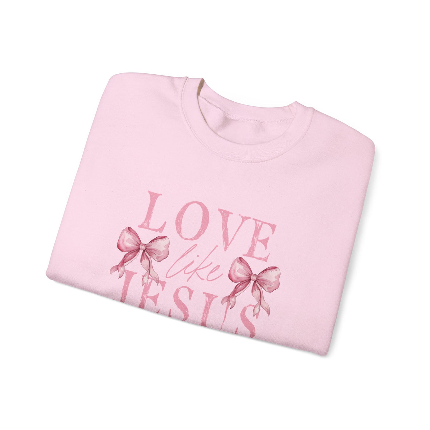 Love Like Jesus Graphic Sweatshirt 🎀💖 (GILDAN)