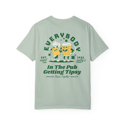 Everybody in the Pub Getting Tipsy 2 Sided Print T-shirt  (Comfort Colors)