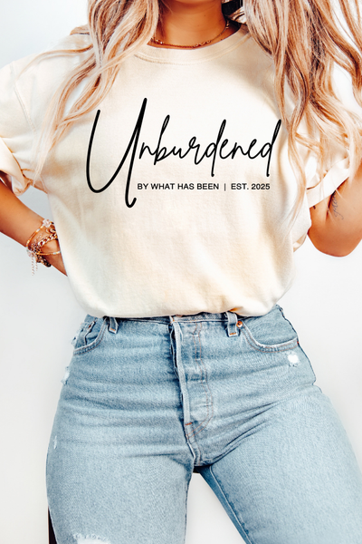 UNBURDENED BY WHAT HAS BEEN T-SHIRT (COMFORT COLORS)