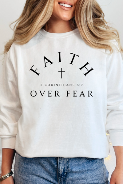 FAITH OVER FEAR SWEATSHIRT (GILDAN)