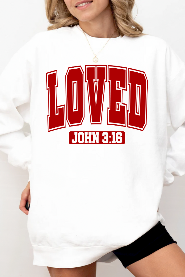 Loved John 3:16 Sweatshirt (GILDAN)