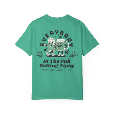 Everybody in the Pub Getting Tipsy 2 Sided Print T-shirt  (Comfort Colors)