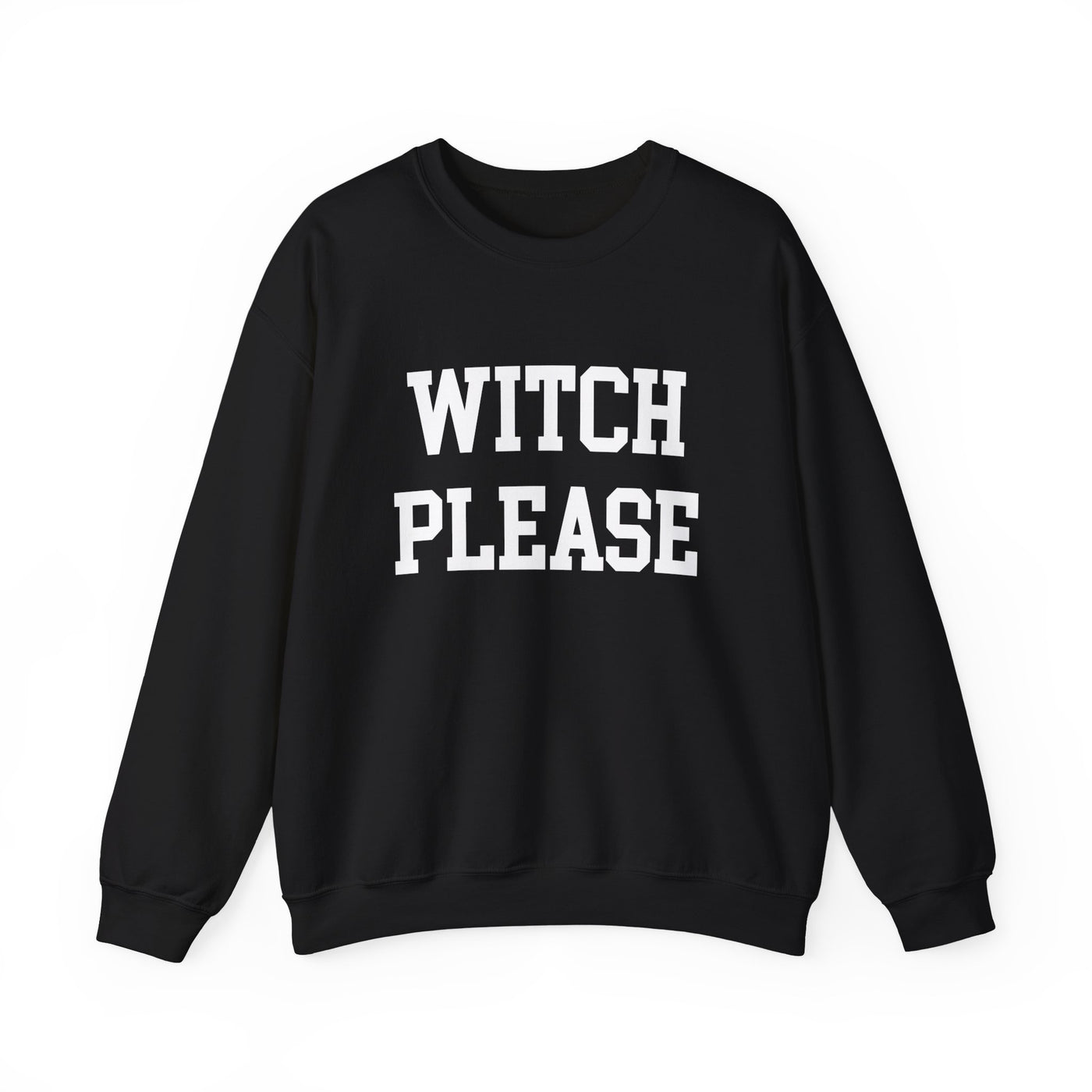 WITCH PLEASE SWEATSHIRT (GILDAN)