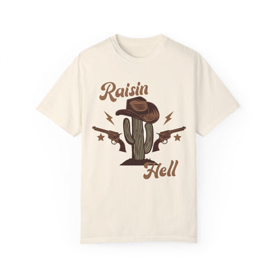 Raisin Hell T-Shirt (Comfort Colors)