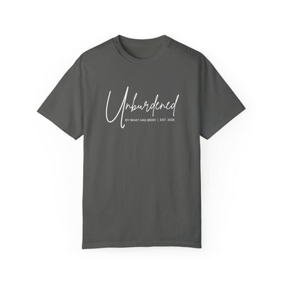 UNBURDENED BY WHAT HAS BEEN T-SHIRT (COMFORT COLORS)