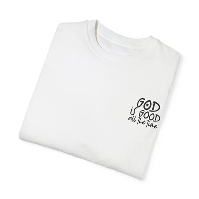 GOD IS GOOD ALL THE TIME EPHESIANS 2:10 T-SHIRT (GILDAN)