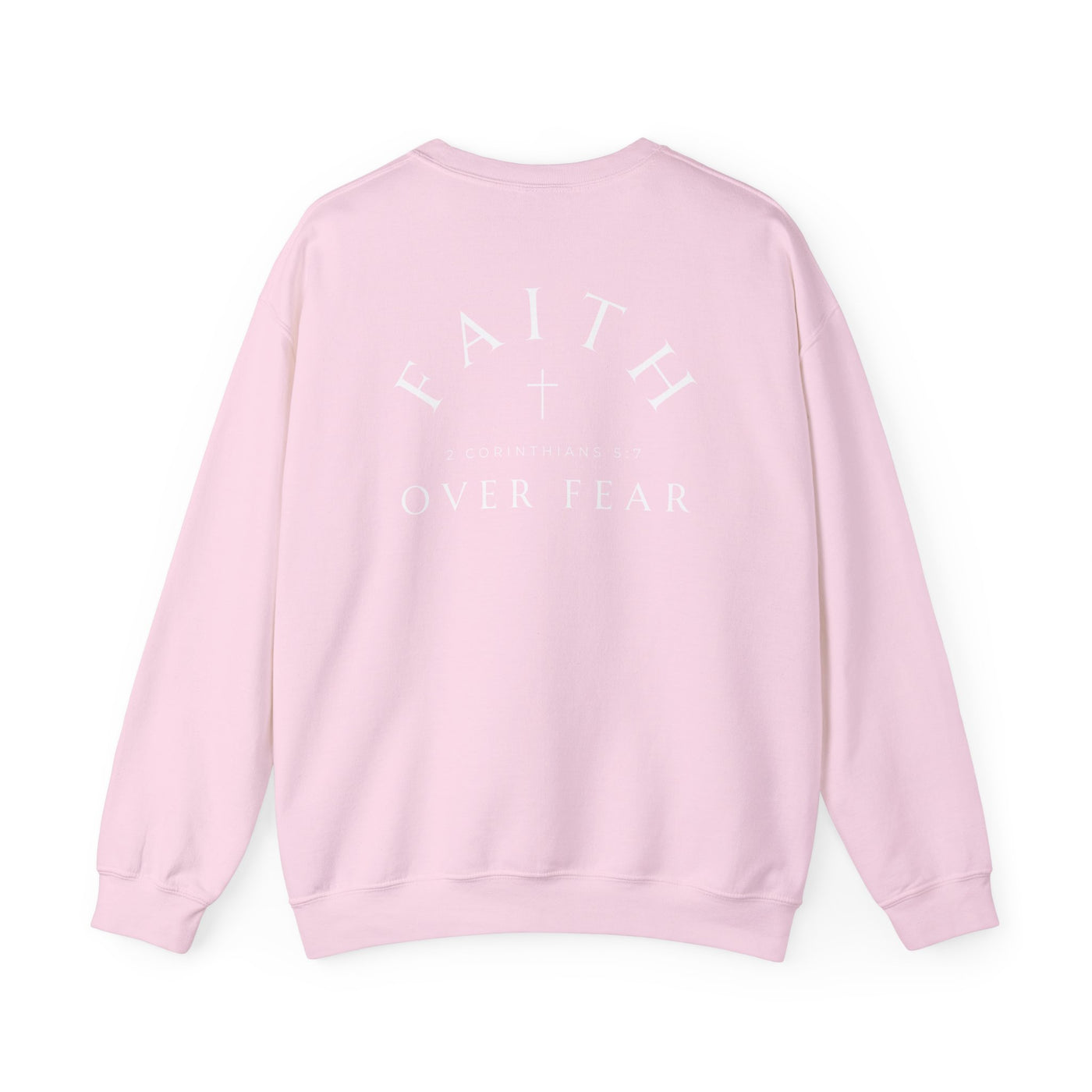 FAITH OVER FEAR SWEATSHIRT 2 SIDED PRINT (GILDAN)