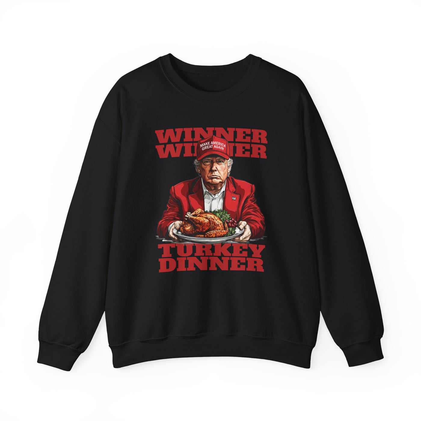 WINNER WINNER TURKEY DINNER SWEATSHIRT (GILDAN)