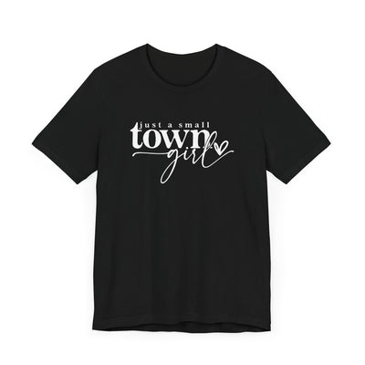 SMALL TOWN GIRL TEE (Bella and Canvas)