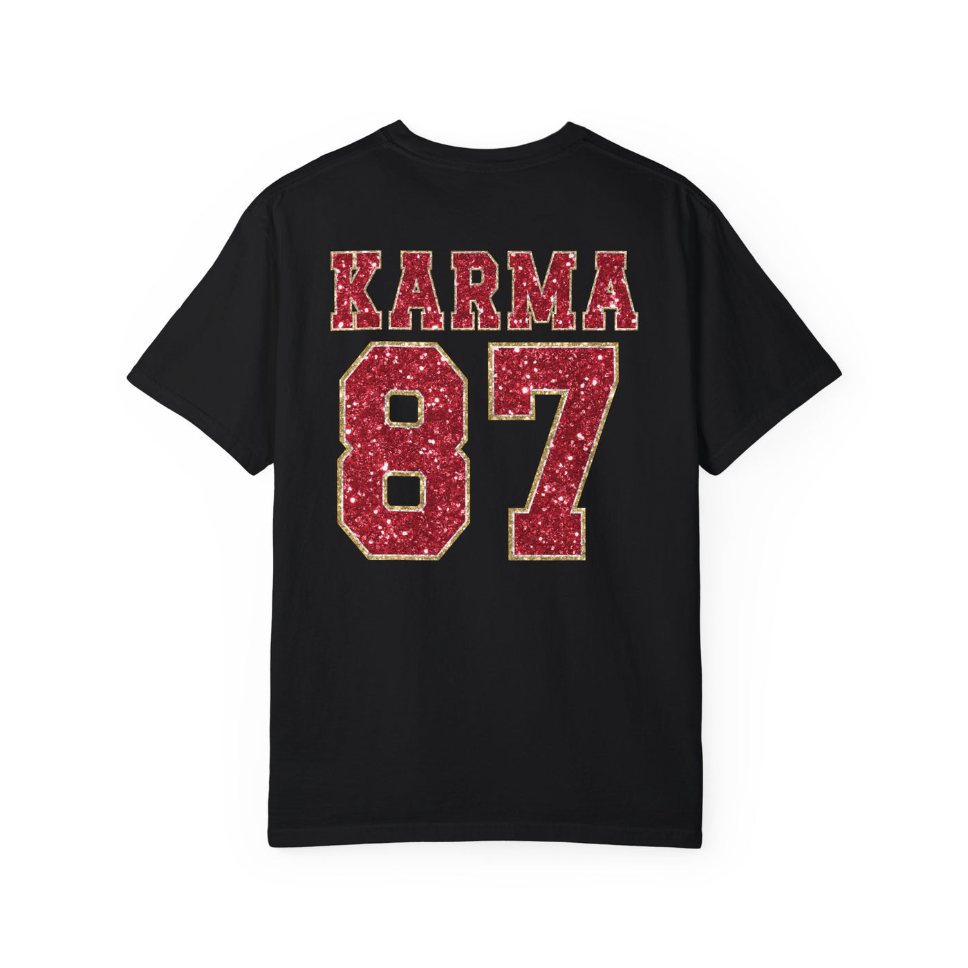 87 Karma 2 Sided Print Glitter T-shirt (Comfort Colors)