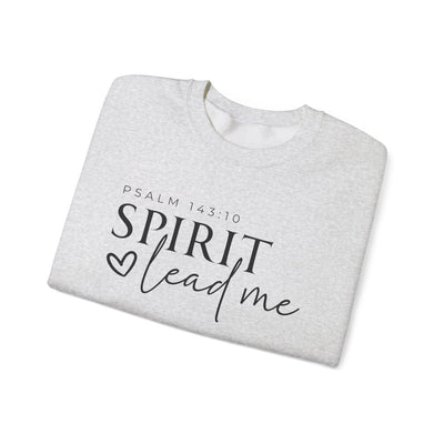 SPIRIT LEAD ME WHERE MY FAITH IS WITHOUT BORDERS SWEATSHIRT - FRONT AND SLEEVE PRINT(GILDAN)