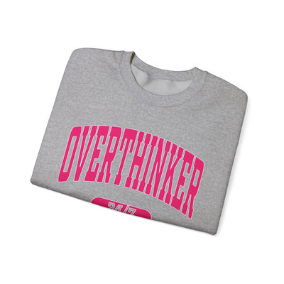 Overthinker 24/7 Sweatshirt (GILDAN)