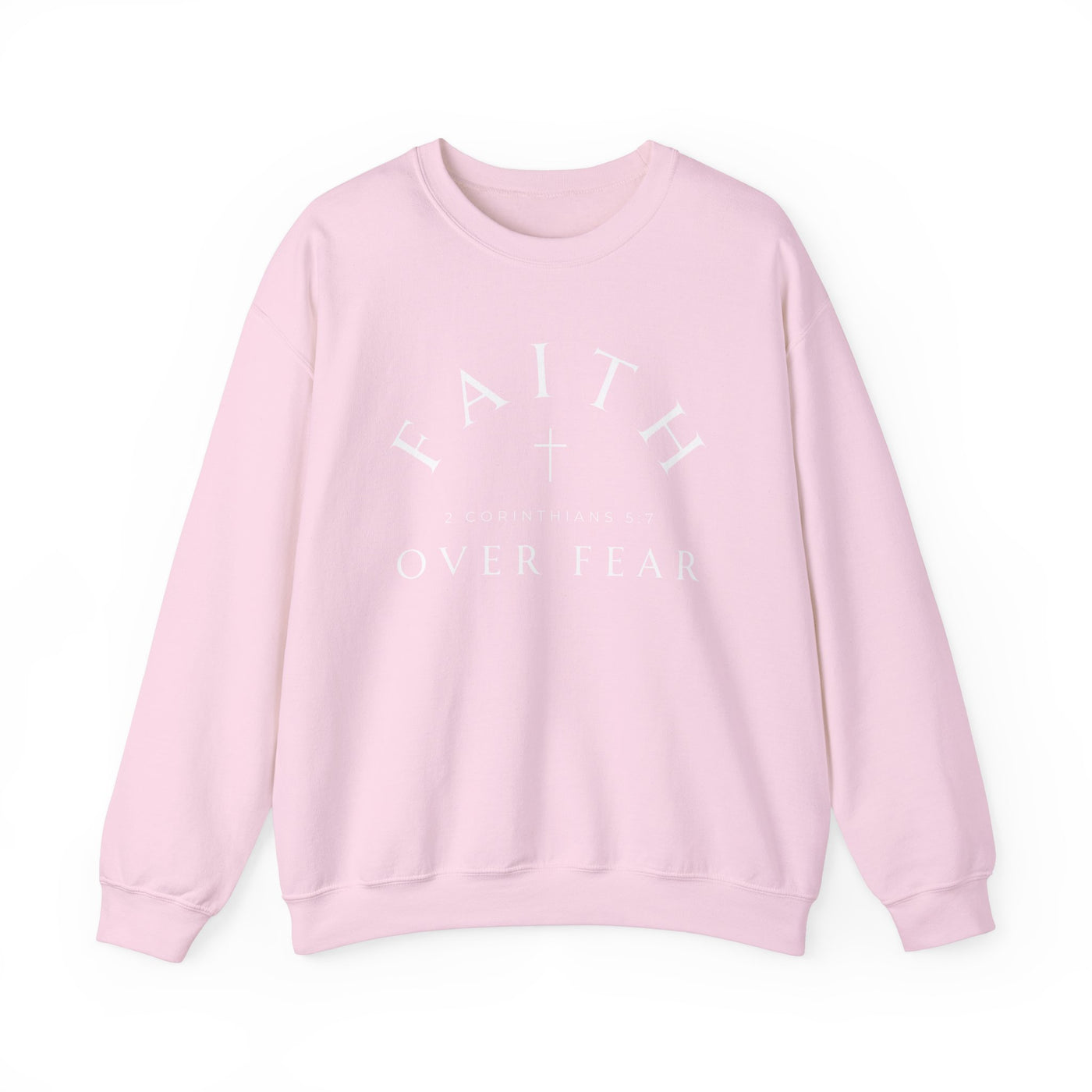 FAITH OVER FEAR SWEATSHIRT (GILDAN)