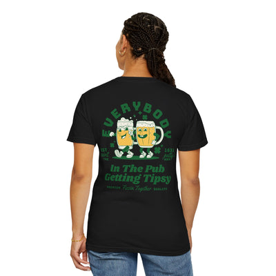 Everybody in the Pub Getting Tipsy 2 Sided Print T-shirt  (Comfort Colors)