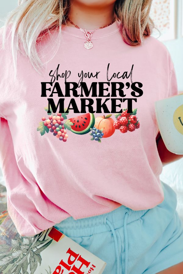 Shop Your Local Farmer's Market Tee (Bella and Canvas)